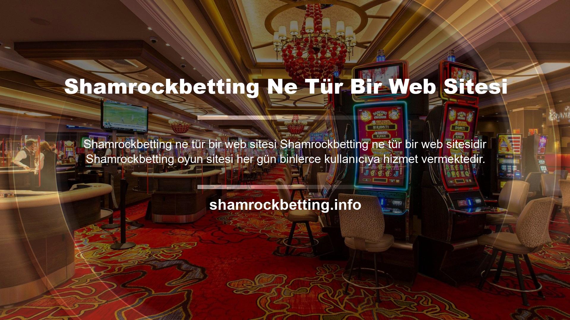 Bu durumda kullanıcıların Shamrockbetting web sitesi hakkında soru sorması normaldir
